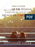 Como Fazer Qualquer Pessoa Gostar de Voce em Menos de 5 Minuto