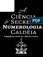 CIÊNCIA SECRETA DA NUMEROLOGIA CALDÉIA O Significado Oculto Dos