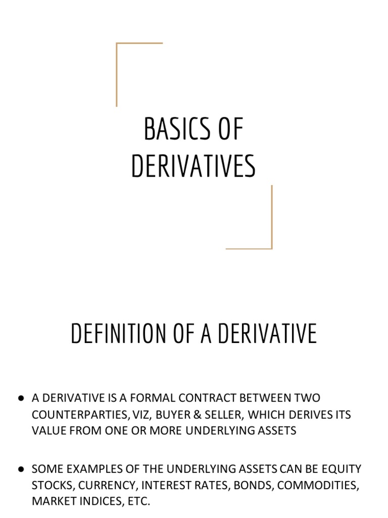Basics of Derivatives - Options, Greeks & Swaps | PDF | Derivative