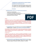 Ejemplo Reporte de Caso Clínico - ACTIVIDAD 3 FUNDAMENTOS DE NEUROPSICOLOGÍA