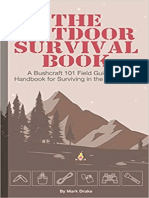 Drake, Mark - The Outdoor Survival Book - A Bushcraft 101 Field Guide and Handbook For Surviving in The Wilderness (2020, Independently Published) - Libgen - Li