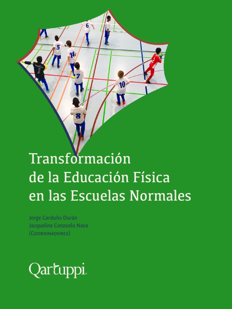 Transformación De La Educación Física En Las Escuelas Normales Pdf