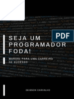 Seja Um Programador Foda! - Manual para Uma Carreira de Sucesso (Portuguese Edition)