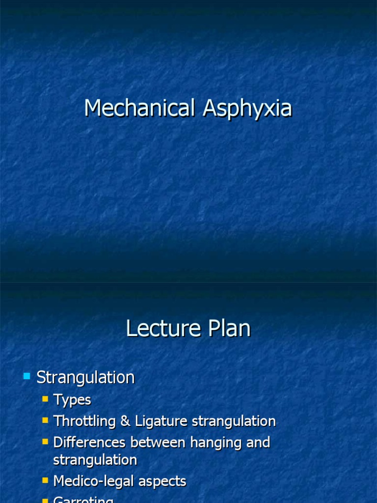 Mechanical Asphyxia 3 Strangulation, Throttling PDF Human Head