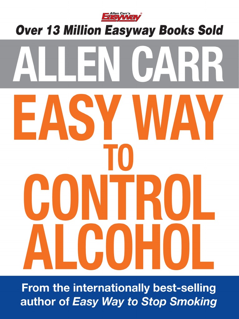 OceanofPDF Com Allen Carrs Easy Way To Control Alcohol Allen Carr