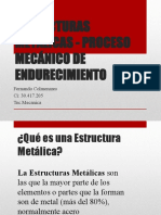 Estructuras Metálicas - Proceso Mecánico de Endurecimiento