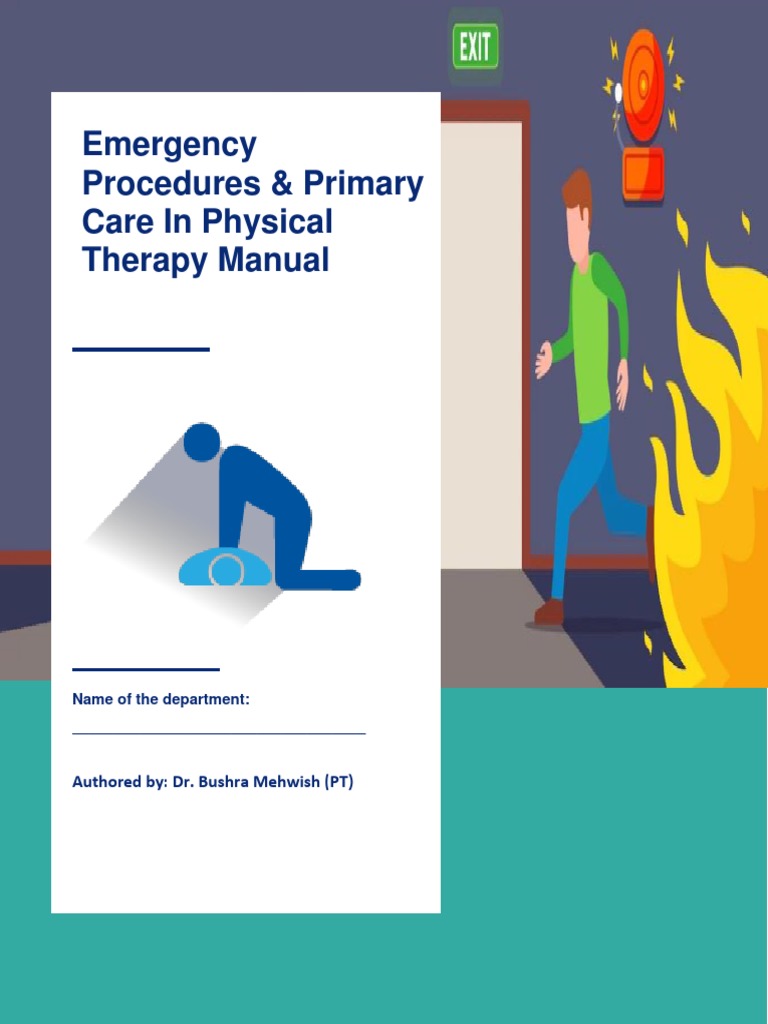 Emergency Procedures and Primary Care in Physical Therapy A Practice