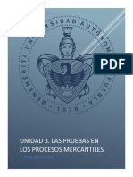 Unidad 3. Las Pruebas en Los Procesos Mercantiles