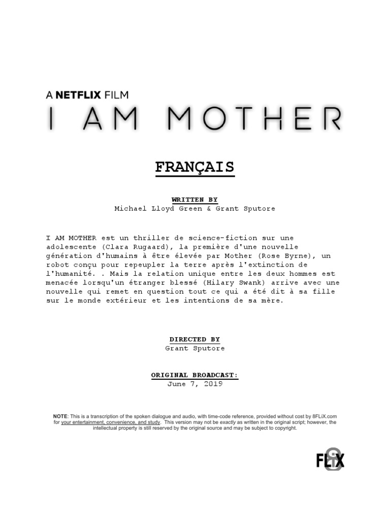 I Am Mother 2019 FRANCAIS Movie Transcription Script | PDF | Médecine ...