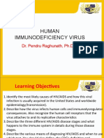 Human Immunodeficiency Virus: Dr. Pendru Raghunath, PH.D