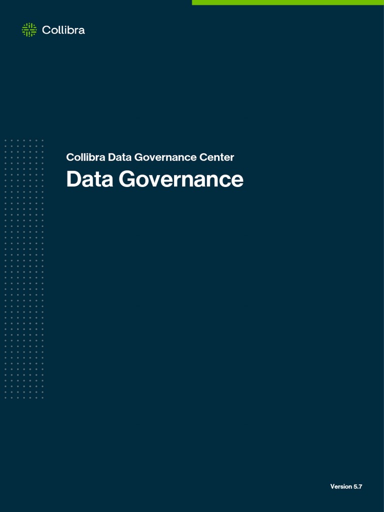 Collibra DGC Data Governance 5.7.12 | PDF | Governance | Data