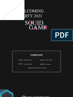 WELCOMING PARTY 2023 SQUID GAME TIMELINE
