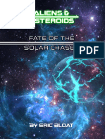 Aliens & Asteroids - Fate of the Solar Chaser