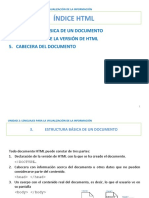 Índice HTML: Estructura Básica de Un Documento Declaración de La Versión de HTML Cabecera Del Documento