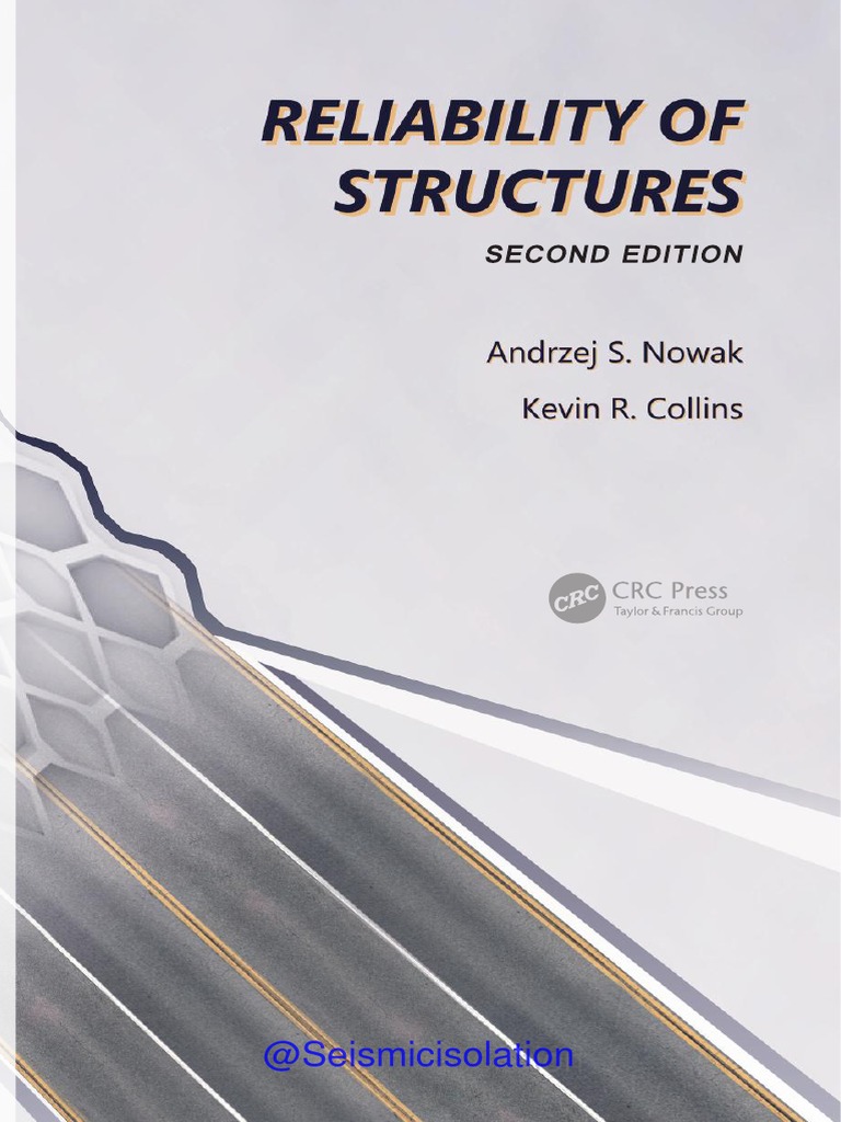 Reliability of Structures 2nd Edition Collins Nowak 2013