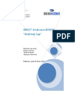 SWOT Analiza e SHMM Mehmet Isai. Përgatitur Nga Ekipi Argjend Osmani Nefertita Bardhi Marigona Kelmendi