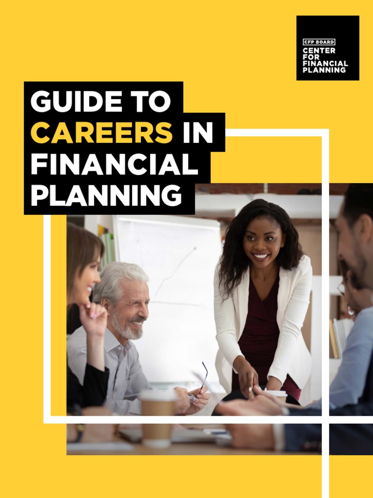 Guide To Careers in Financial Planning PDF Financial Adviser Financial Analyst