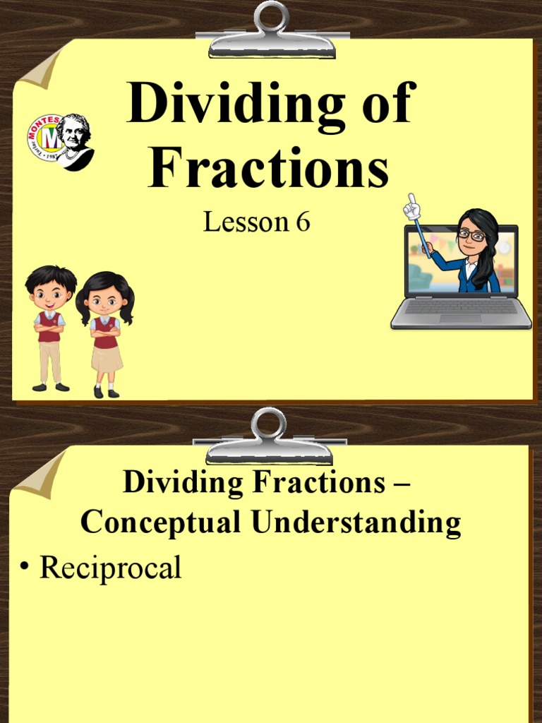 Dividing Fractions: Lesson 6 Guide | PDF | Mathematical Concepts ...
