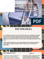 Tecnologia y Su Relacion Con La Recuperacion y Rehabilitacion de Lesiones en Los Deportistas Bonnys Torreglosa y Juan Ortega
