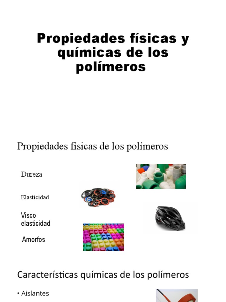 Propiedades Físicas y Químicas de Los Polímeros PDF