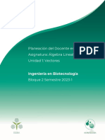 Planeación Del Docente en Línea Asignatura: Álgebra Lineal Unidad 1: Vectores