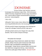 HEDONISME Hedonisme Adalah Gaya Hidup Yang Berfokus Mencari Kesenangan Dan Kepuasan Tanpa Batas