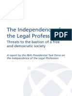 The Independence of The Legal Profession: Threats To The Bastion of A Free and Democratic Society