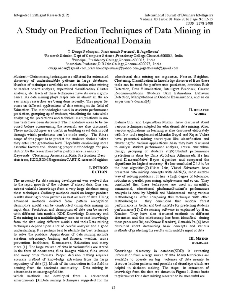 A Study On Prediction Techniques of Data Mining in Educational Domain ...