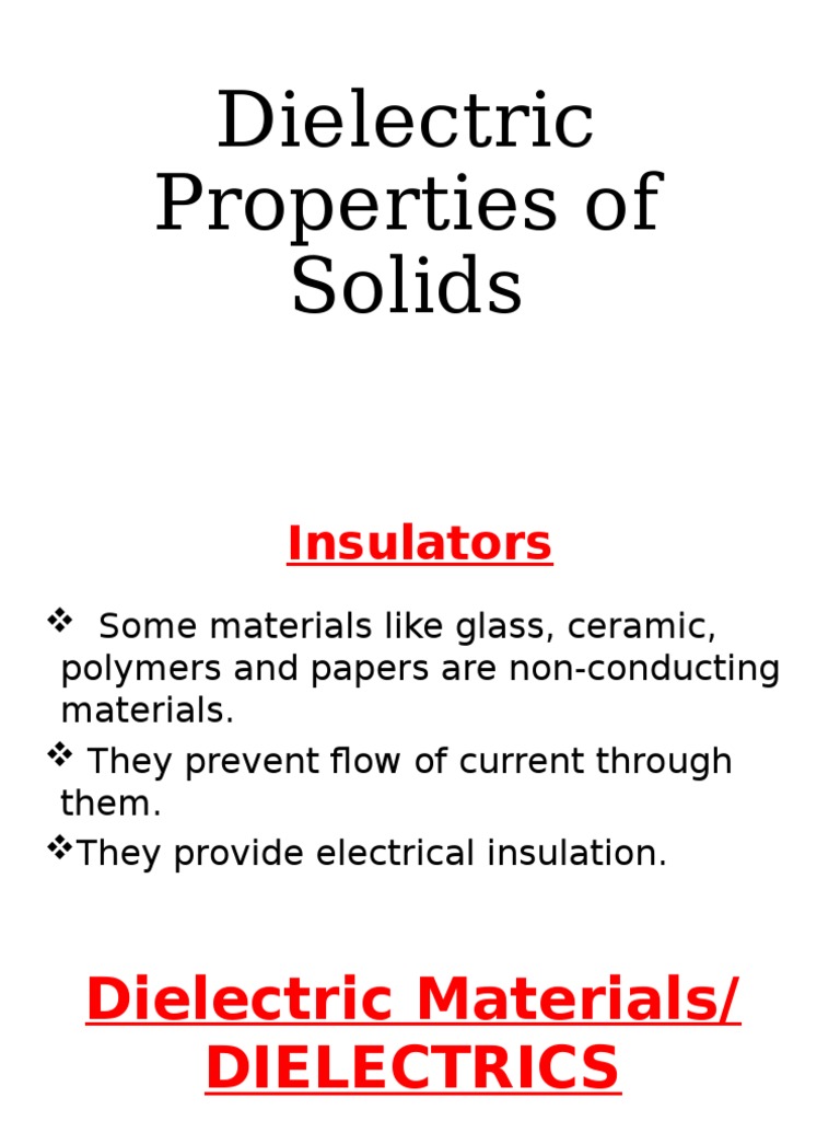 Dielectric Properties of Solids | PDF | Dielectric | Dipole