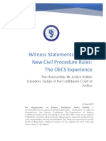 Presentation by The Honourable MR Justice Adrian Saunder On The Witness Statements and The New Civil Procedure Rules The OECS Experience 20070320