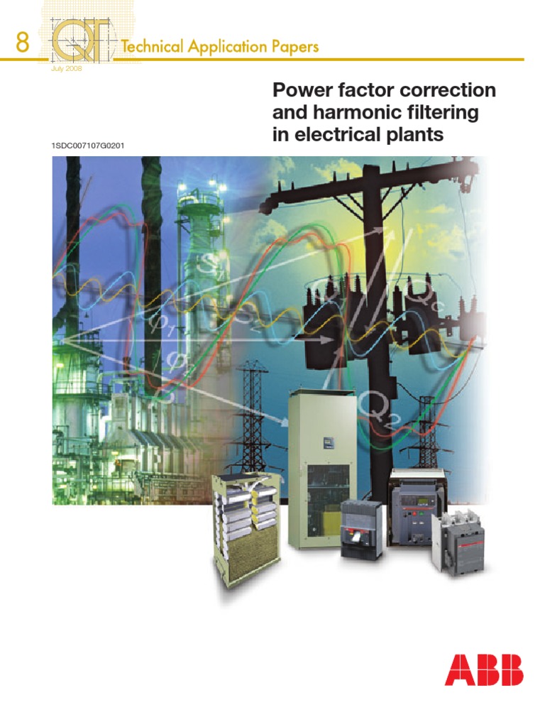 ABB - Power Factor Correction and Harmonic Filtering in Electrical ...