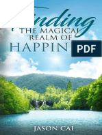 Finding The Magical Realm of Happiness (Volume 1)