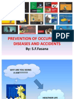 Prevention of Occupational Diseases and Accedents