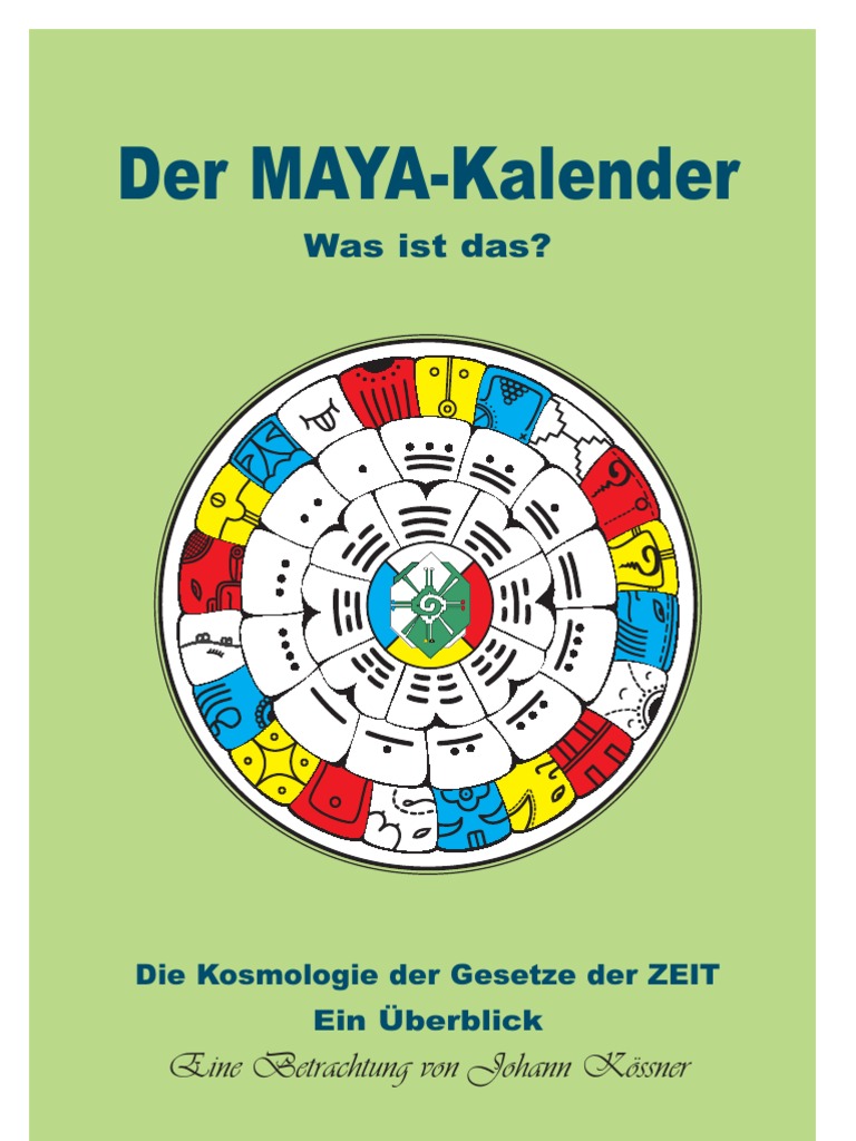 MayaKalender Was Ist Das
