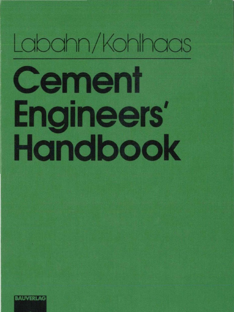 Cement Engineers Handbook | Cement | Materials