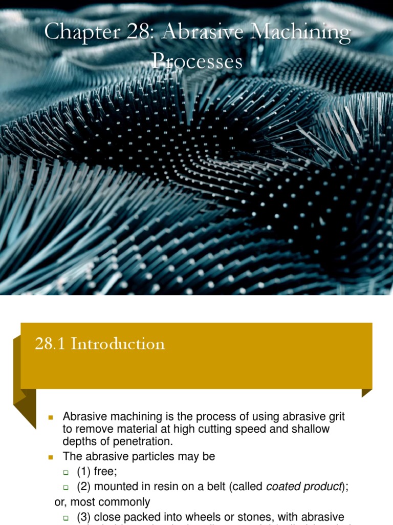 Chapter 28 Abrasive Machining Pdf Pdf Grinding Abrasive Cutting
