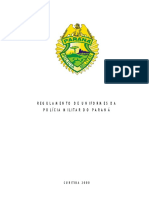 Regulamento de Uniformes Da Polícia Militar Do Paraná: Curitiba 2000