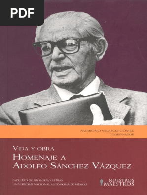 Las aportaciones de Adolfo Sánchez Vázquez a la estética marxista