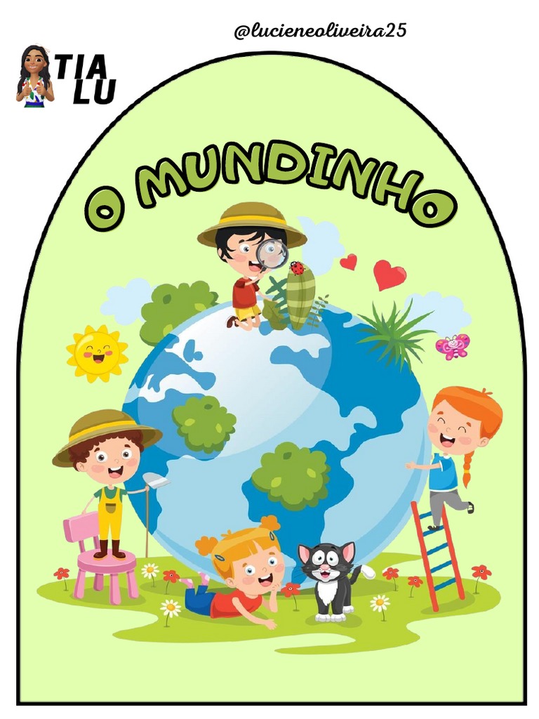 O Mundinho e a Preservação Ambiental | PDF | Casa e Jardim