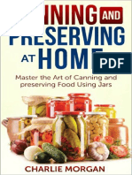 Canning and Preserving - Master The Art of Canning and Preser