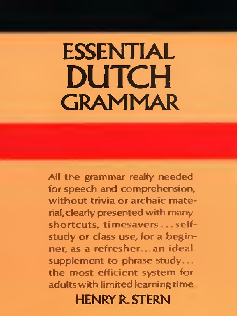 Henry R. Stern - Essential Dutch Grammar (1984) | PDF