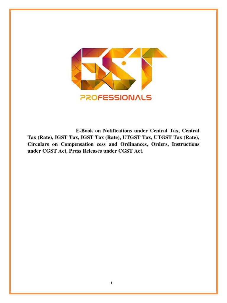E Book On Notifications, Circulars, Order Under GST, Prepared and | PDF |  Value Added Tax | Economies