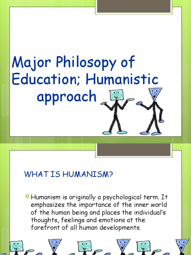 Humanistic Approach in Education | PDF | Humanistic Psychology | Learning
