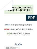 Offering, Accepting - Refusing Offer