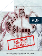 Jailhouse Strong - Tactical Shie - Josh Bryant
