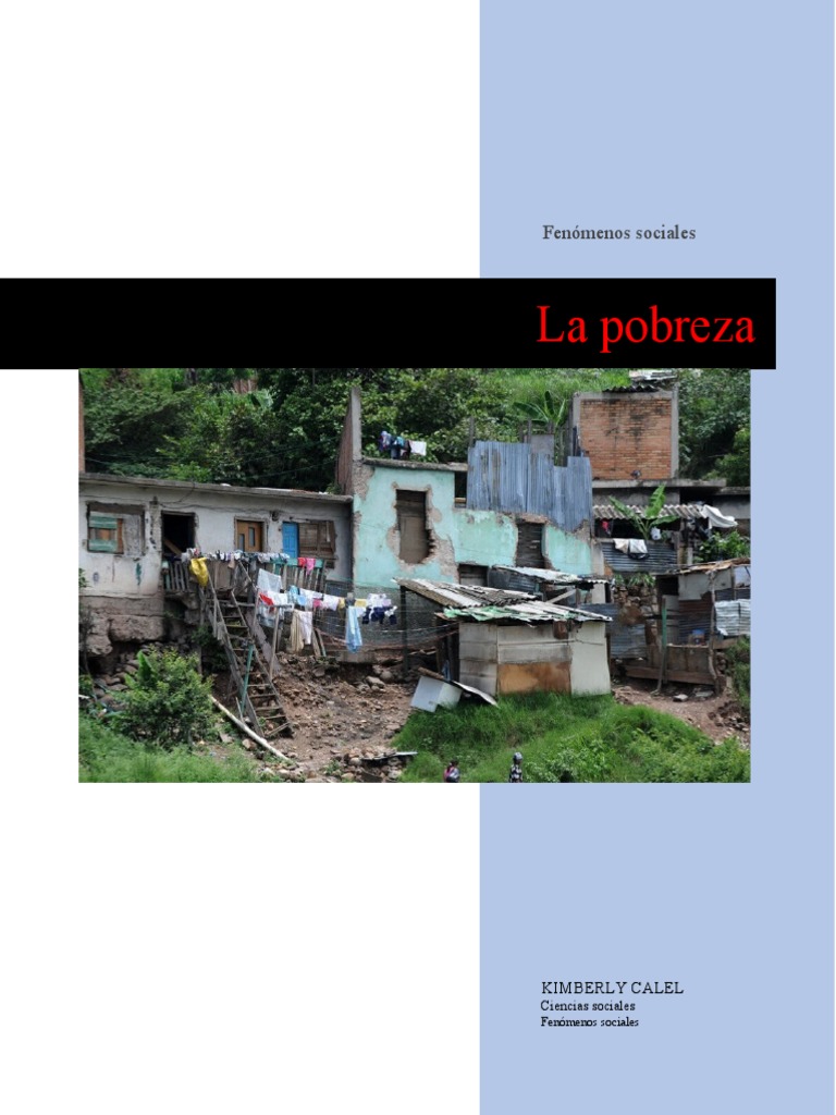 Fenómenos sociales, la pobreza | PDF | Pobreza | Pobreza e indigencia