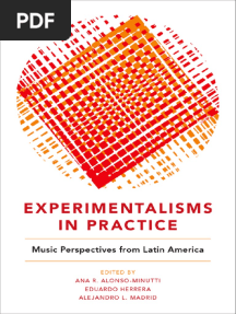 Experimentalisms in Practice - Music Perspectives From Latin America