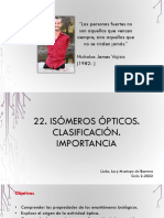 Isómeros Ópticos. Clasificación. Importancia.