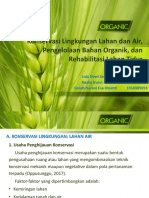 Konservasi Lingkungan Lahan Dan Air, Pengelolaan Bahan Organik, Dan Rehabilitasi Lahan Tidur