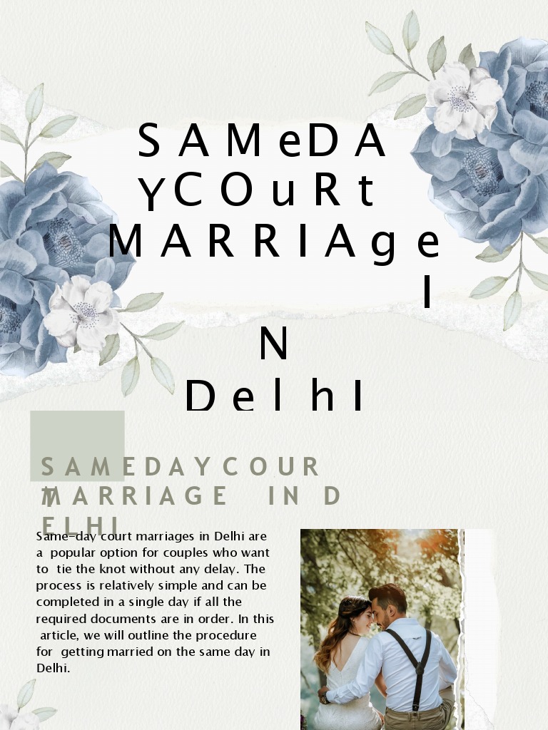 Same Day Court Marriage in Delhi PDF Social Institutions Government